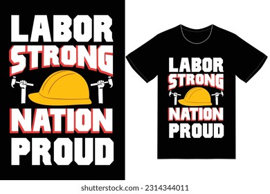 Labor Day T-shirt Design Vector. Labor Day Vector