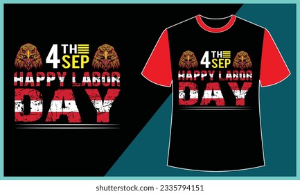 Labor day T-shirt Design, Labor day T-shirt vector, Labor day typography t-shirt Design,