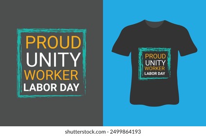 Labor day t-shirt design, Worker t-shirt design happy labor day vector