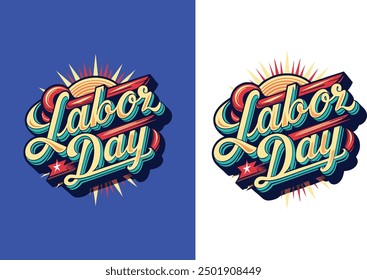 Labor Day typography design vector art for t shirt.