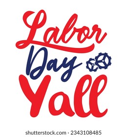 Labor day typography graphic design 