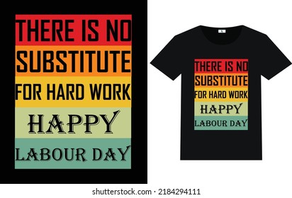 Labor Day Typography and Graphic T shirt design