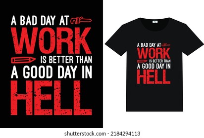 Labor Day Typography and Graphic T shirt design