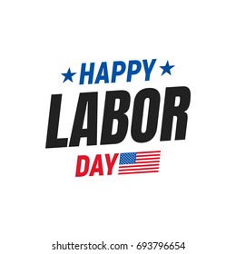 Labor Day. Typography logo for USA Labor Day. Happy Labor Day USA 4th of September.
