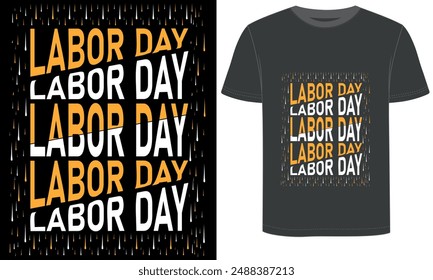 labor day typography t shirt design.