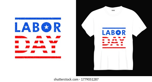 diseño de camisetas de tipografía de día laboral. Listo para imprimir para ropa, afiche, ilustración. Moderno, simple, con membrete vectorial de camiseta.
