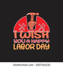 Labor Day Typography T-Shirt Design Vector File