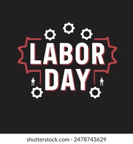 Labor Day Typography T-shirt Design.