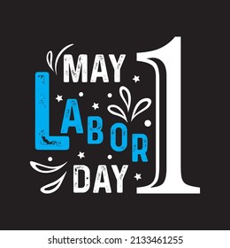 Labor day typography , vector t-shirt design