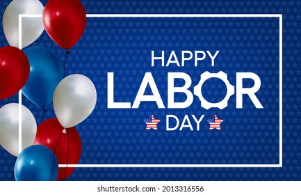 Labor Day in the United States of America is observed every year in September, to honor and recognize the American labor movement and their works and contributions. Vector illustration