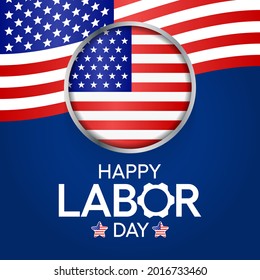 Labor Day in the United States of America is observed every year in September, to honor and recognize the American labor movement and their works and contributions. Vector illustration