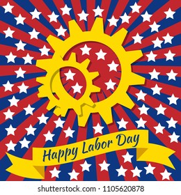 Labor Day in the United States. Concept of a national holiday. 3 September. Gears, tape with text - event name. Red and blue rays from the center, white stars.