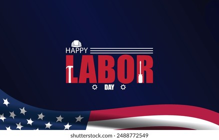 Labor Day Unity Coming Together to Honor American Workers