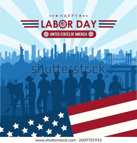 Labor Day USA 2025 vector with workers' silhouettes, American skyline, and patriotic theme. Perfect for honoring labor, workforce events, and international worker celebrations.