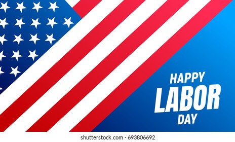 Labor Day USA. USA Labor Day background. Banner with USA flag and typography. 4th of September USA Labor Day holiday banner