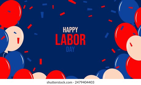 Labor Day USA. First Monday of September. Colors national flag. Balloons and confetti. Concept holiday. Design poster banner. Postcard invitation template. Vector. ..