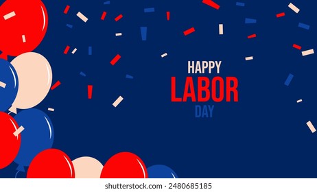 Labor Day USA. First Monday of September. Colors national flag. Side balloons and confetti. Concept holiday. Design poster banner. Postcard invitation template. Vector. ..