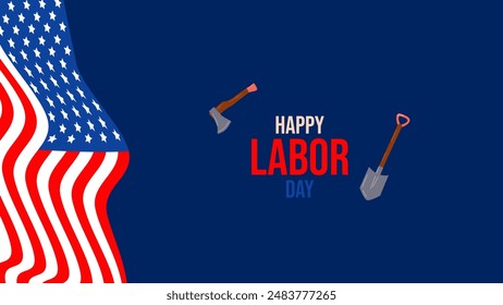 Labor Day USA. First Monday of September. Colors national flag. Tools axe and shovel. Concept holiday. Design poster banner. Postcard invitation template. Vector. ..