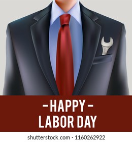 Labor day in USA vector greeting card with man in suit with tie and tool key in the pocket as a symbol of job work and labor also business and working for banner poster banner