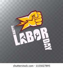 labor day Usa vector label or background. vector happy labor day poster or banner with clenched fist isolated on transparent background . Labor union icon
