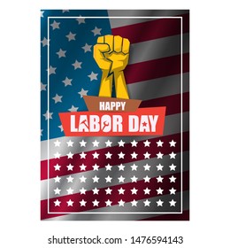 labor day Usa vertical poster, background or flyer with strong clenched  fist isolated on usa flag layout and greeting text . Labor union concept illustration