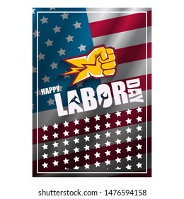 labor day Usa vertical poster, background or flyer with strong clenched  fist isolated on usa flag layout and greeting text . Labor union concept illustration