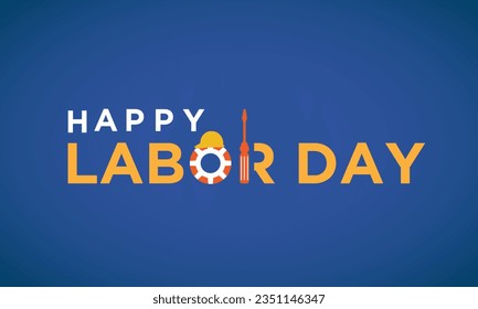 labor day vector banner template. Labor holiday concept of work, freedom, safety vector illustration idea.