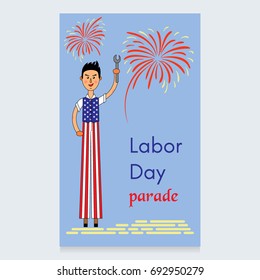Labor Day Vector Design. A man on stilts dressed in the colors of the American flag. A screwdriver is in his hands. Fireworks dedicated to the parade. Usable for design, invitation, banner,  poster.