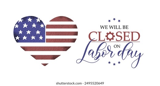 Labor day, we willbe closed card or background