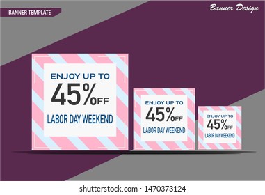 Labor Day Weekend   banner template design, perfect for  sales promotion, ads banner  and more sale event . Vector illutration.
