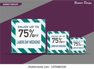 Labor Day Weekend   banner template design, perfect for  sales promotion, ads banner  and more sale event . Vector illutration.