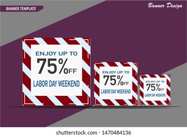 Labor Day Weekend   banner template design, perfect for  sales promotion, ads banner  and more sale event . Vector illutration.