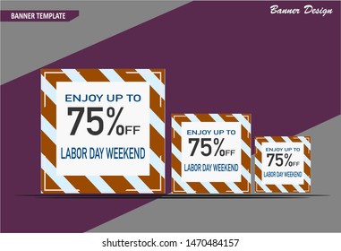 Labor Day Weekend   banner template design, perfect for  sales promotion, ads banner  and more sale event . Vector illutration.