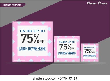 Labor Day Weekend   banner template design, perfect for  sales promotion, ads banner  and more sale event . Vector illutration.