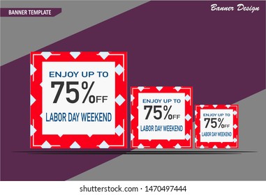 Labor Day Weekend   banner template design, perfect for  sales promotion, ads banner  and more sale event . Vector illutration.