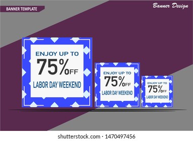 Labor Day Weekend   banner template design, perfect for  sales promotion, ads banner  and more sale event . Vector illutration.