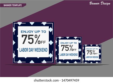 Labor Day Weekend   banner template design, perfect for  sales promotion, ads banner  and more sale event . Vector illutration.