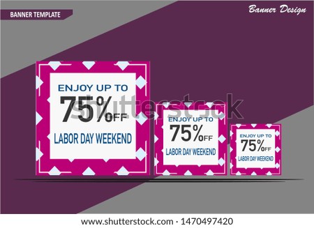 Labor Day Weekend   banner template design, perfect for  sales promotion, ads banner  and more sale event . Vector illutration.