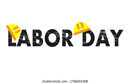 Labor day word with safety helmet, vector art illustration.