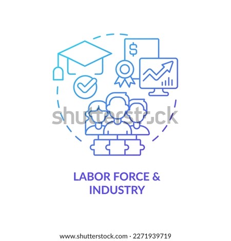 Labor force and industry blue gradient concept icon. Company staff. Industry specific education abstract idea thin line illustration. Isolated outline drawing. Myriad Pro-Bold font used