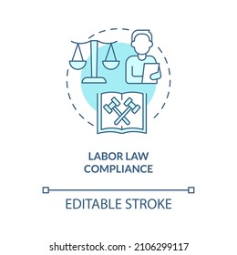 Labor law compliance turquoise concept icon. Employees treatment. HR duties abstract idea thin line illustration. Isolated outline drawing. Editable stroke. Roboto-Medium, Myriad Pro-Bold fonts used