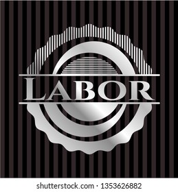 Labor silvery badge or emblem