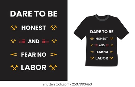 Labor t shirt, Worker day t shirt design, Labor day t shirt design