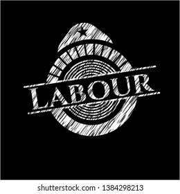 Labour  chalk emblem written on a blackboard. Vector Illustration. Detailed.