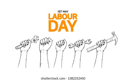 Labour Day design poster with fist holding tools hand drawn. 1st may celebration illustration white background
