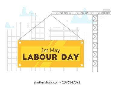 Labour day design template with construction area at the background. Vector illustration isolated on white background.