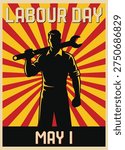 Labour day may 1st poster with silhouette of worker holding wrench on red and yellow background with sunburst pattern