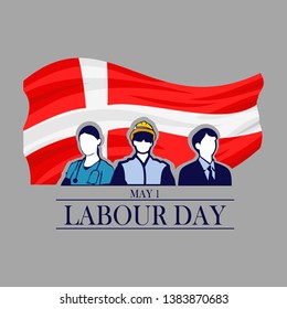 Labour day (mayday) with Denmark flag vector Illustration. Suitable for greeting card, poster and banner. 
