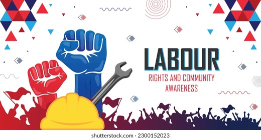 Labour rights and community awareness, labor day banner, raised fist, human hand, safety helmet and wrench, red and blue color background with geometric design, protest, strike or rally, peoples unity