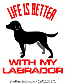 labrador t-shirt design illustration life is better with my labrador